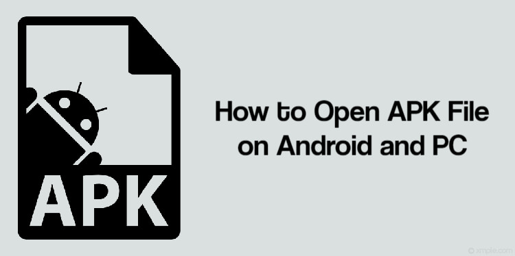 Open APK File
