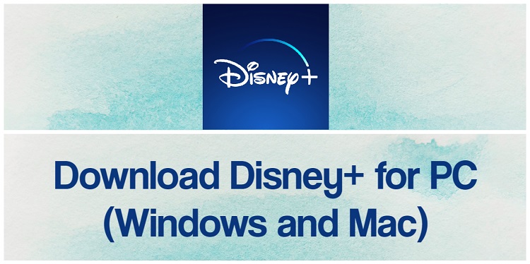 Download Disney Plus for PC (Windows and Mac)