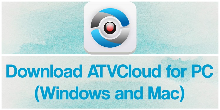 Download ATVCloud for PC (Windows and Mac)