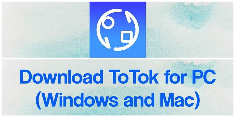 Download ToTok for PC (Windows and Mac)