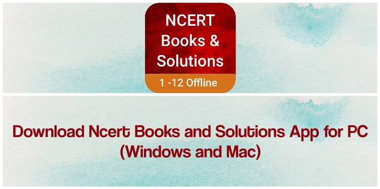 Download Ncert Books & Solutions for PC (Windows and Mac)